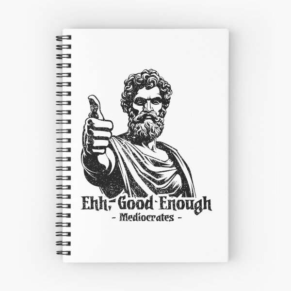 Item preview, Good Enough - Mediocrates designed and sold by ThomasKadmon.