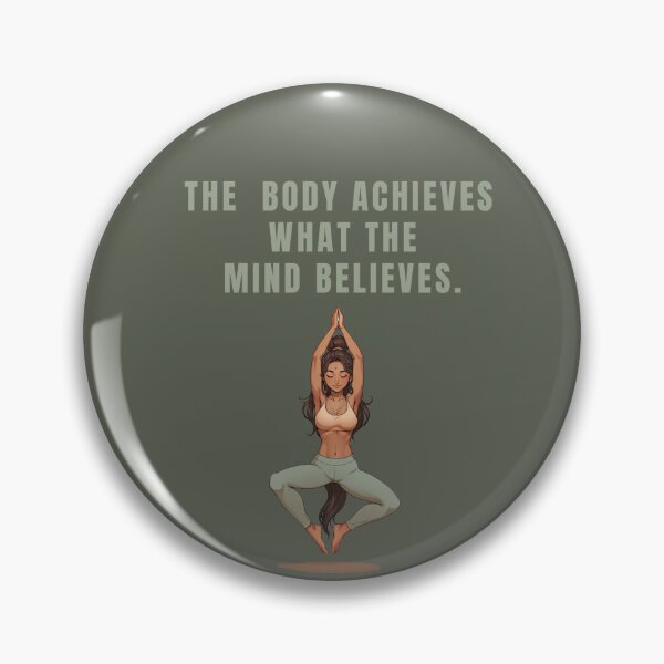 Item preview, THE BODY ACHIEVES WHAT THE MIND BELIEVES. YOGA QUOTES designed and sold by La Loca.