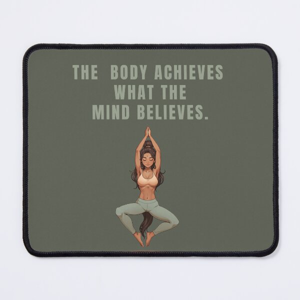 Item preview, THE BODY ACHIEVES WHAT THE MIND BELIEVES. YOGA QUOTES designed and sold by La Loca.
