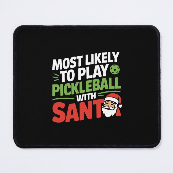 Item preview, Most Likely To Play Pickleball With Santa designed and sold by GRABAPSHOP.