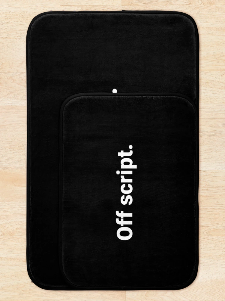 Thumbnail 5 of 6, Bath Mat, Off script. designed and sold by Text-based T-Shirts and Gifts.
