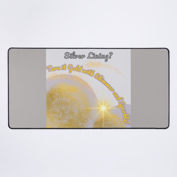 Item preview, "Silver Lining? Make it Gold... Shimmery and Sparkly Too!" designed and sold by CATBUTT-DESIGNS.