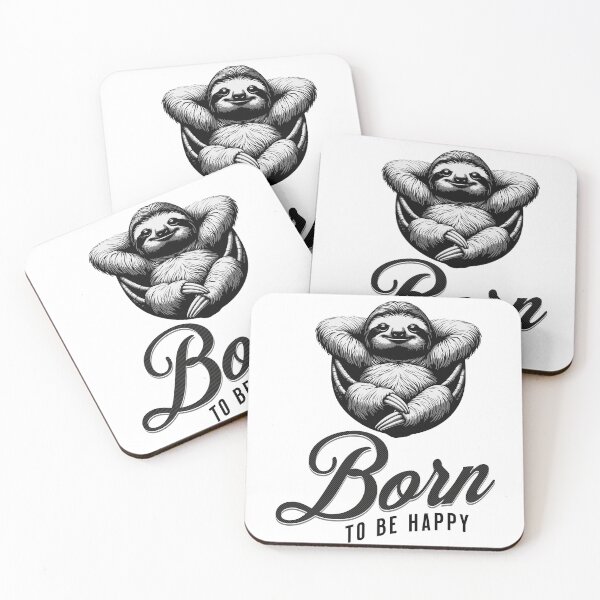 Item preview, Sloth Born to be happy designed and sold by PTY4u.