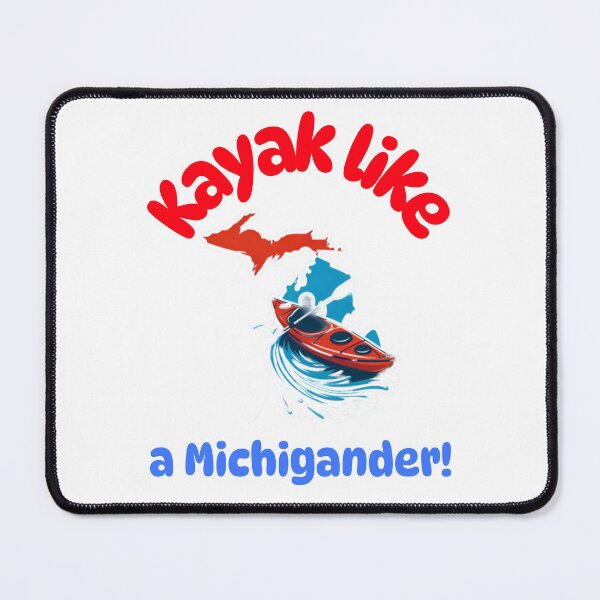 Item preview, Kayak Like a Michigander designed and sold by motorcitypaddle.