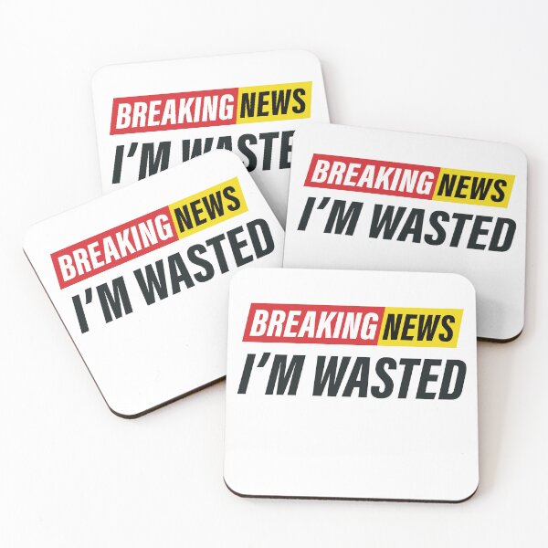 Item preview, Breaking News - I'm Wasted - Funny News Design designed and sold by Bleak Shirt.