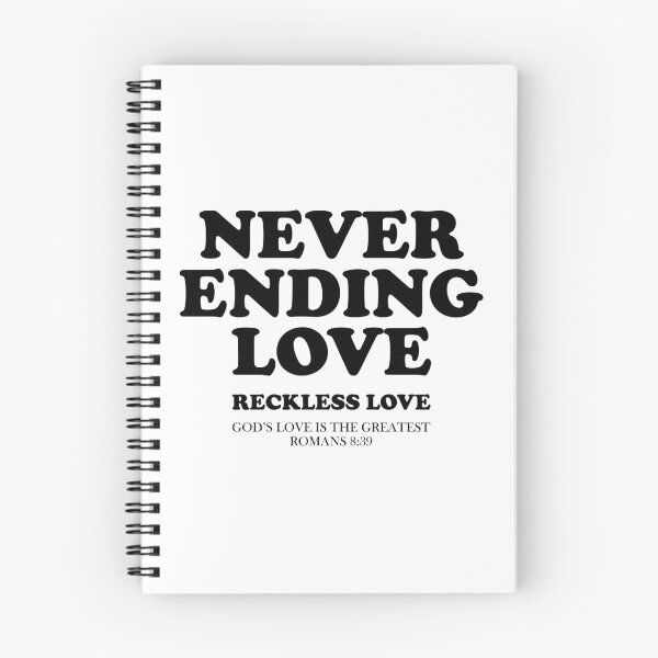 Item preview, Never Ending Love, The Reckless Love of God designed and sold by Mmutle.