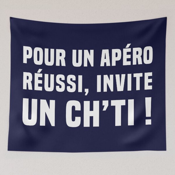 Item preview, For a successful drink, invite a Ch'ti! designed and sold by humour-chti.