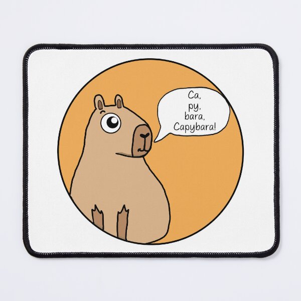 Item preview, Capybara Capybara! designed and sold by ProfanityFarm.