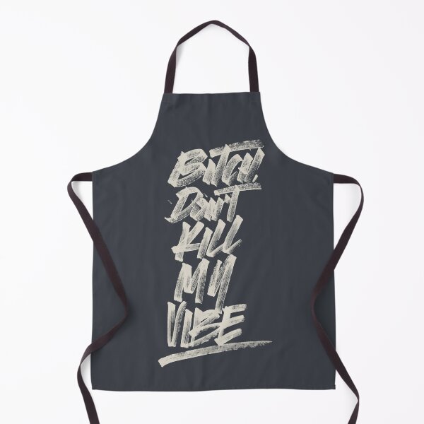 Item preview, Bitch, don't kill my vibe designed and sold by industriavisual.