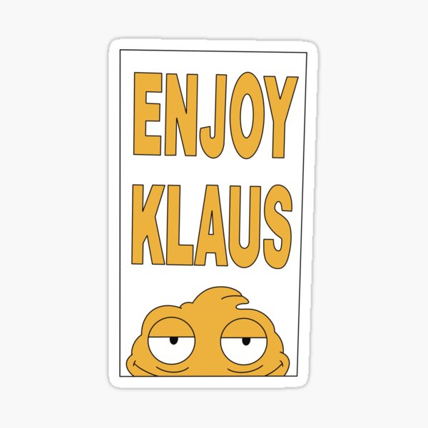 Artikel-Vorschau von American Dad - Gehorche Klaus, designt und verkauft von B-and-E.
