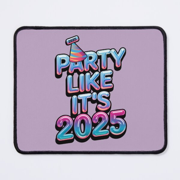 Item preview, PARTY LIKE ITS 2025 designed and sold by OLLIEDIGITALS.