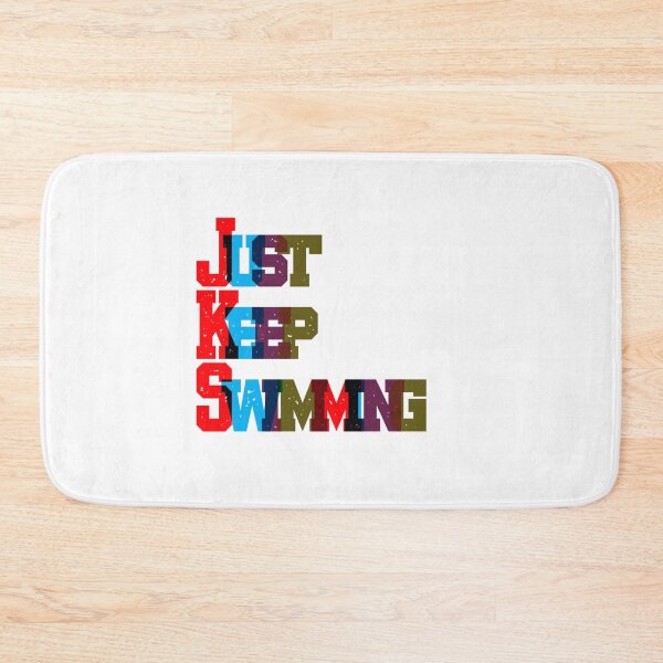 Item preview, Just Keep Swimming  designed and sold by prsagar01.