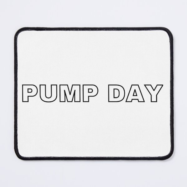 Item preview, Pump Day Workout Gift Workout Men Women designed and sold by CCKimShop.
