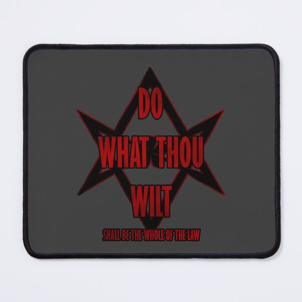 Item preview, Do What Thou Wilt designed and sold by Ragetroll.