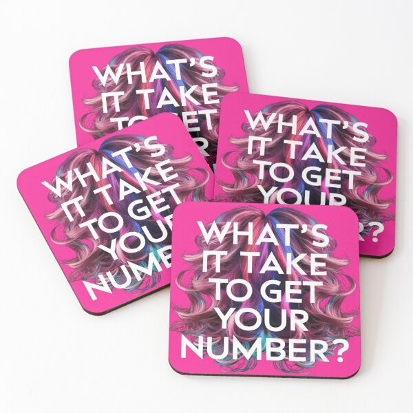 Item preview, What's It Take To Get Your Number?  designed and sold by Ktpier.