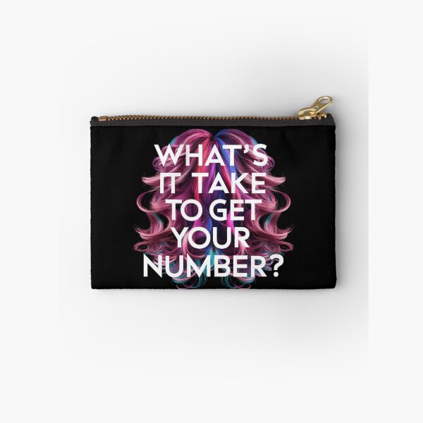 Item preview, What's It Take To Get Your Number?  designed and sold by Ktpier.