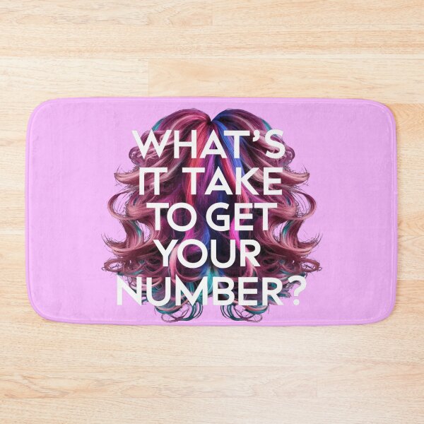 Item preview, What's It Take To Get Your Number?  designed and sold by Ktpier.