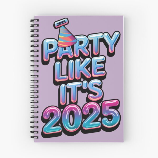 Item preview, PARTY LIKE ITS 2025 designed and sold by OLLIEDIGITALS.