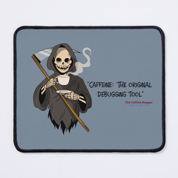 Item preview, The Coffee Reaper Caffeine The Original Debugging Tool designed and sold by R-Marc-Designs.