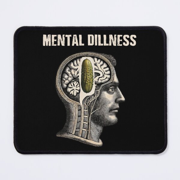 Item preview, Mental Dillness Funny Pickle Brain Pun designed and sold by Victor Shadehorn.
