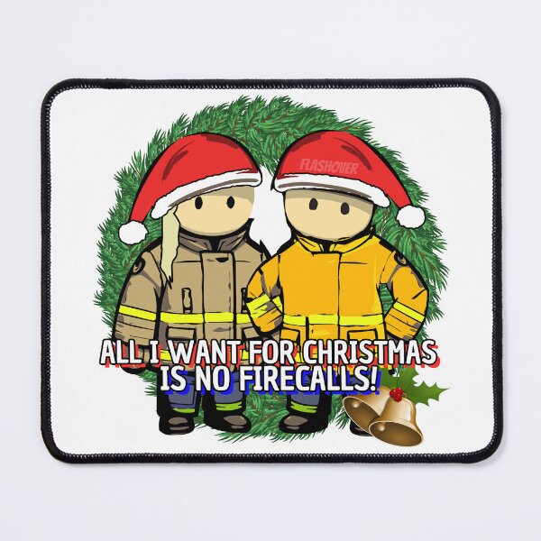 Item preview, All I want for Christmas is no firecalls! designed and sold by Flashover.