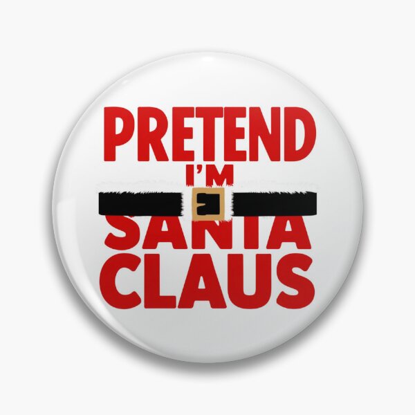 Item preview, Pretend I'm Santa Claus Funny Costume  designed and sold by Ktpier.