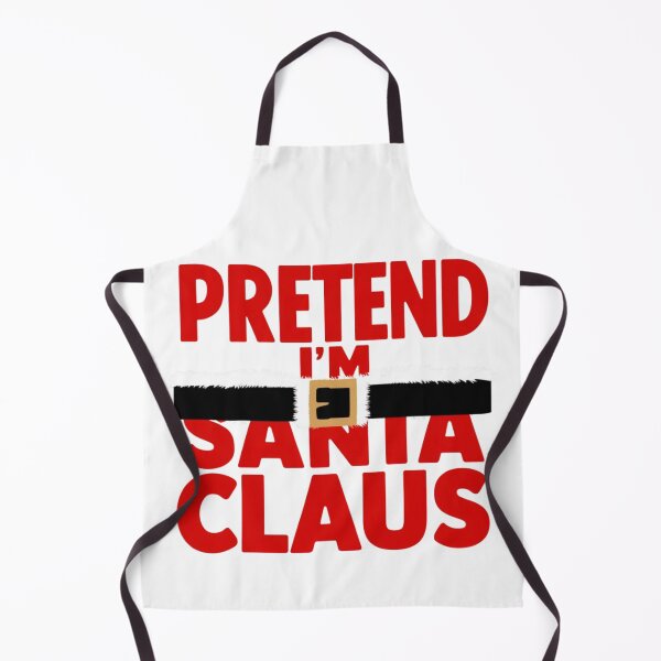 Item preview, Pretend I'm Santa Claus Funny Costume  designed and sold by Ktpier.