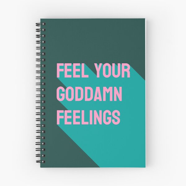 Item preview, Feel your goddamn feelings designed and sold by genandtonicart.