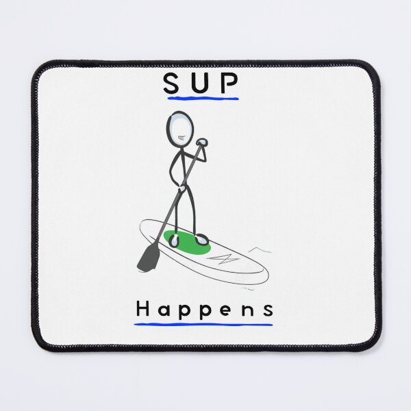 Item preview, SUP Happens  designed and sold by motorcitypaddle.