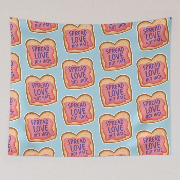 Item preview, Spread Love Not Hate Design – Toast and Jelly Pun - Anti-Trump, Gay Rights, LGBTIQA+ rights designed and sold by hitechmom.