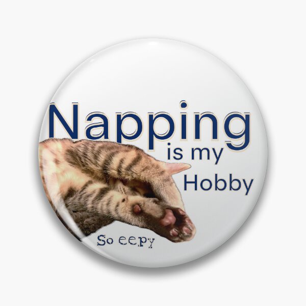 Item preview, Napping is my hobby, So eepy, Sleepy kitten designed and sold by aadventures.
