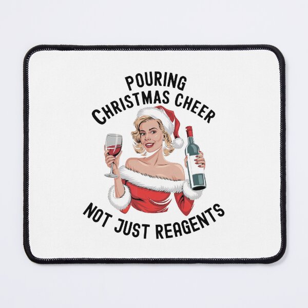 Item preview, Pouring Cheer, Not Just Reagents | Womens Laboratory Christmas | Ladies Science Christmas | Womens Science Christmas | Chemistry Christmas Gift | Science Holiday designed and sold by jadedscientist.