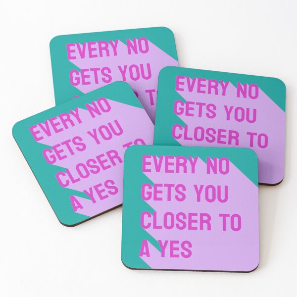 Item preview, Every No Gets You Closer To A Yes designed and sold by genandtonicart.