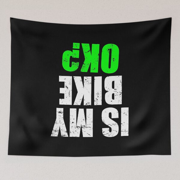 Item preview, Is My Bike OK - Dirt Bike Motorcycle Funny Saying designed and sold by mhernaevily.