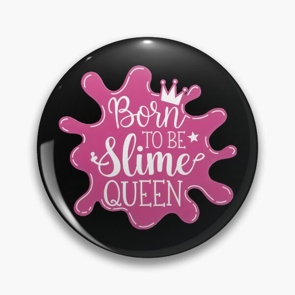 Item preview, Born To Be Slime Queen designed and sold by PlanetMarker.