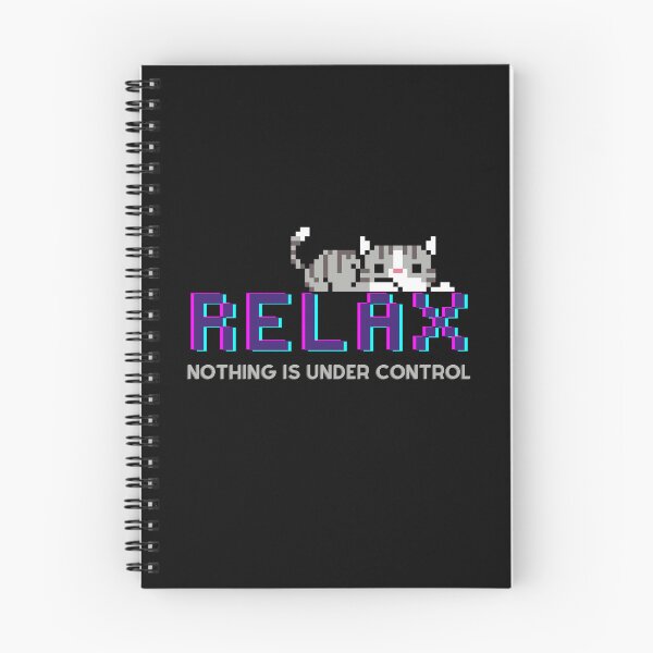 Item preview, Relax Nothing Is Under Control Funny Cat designed and sold by dudelinart.
