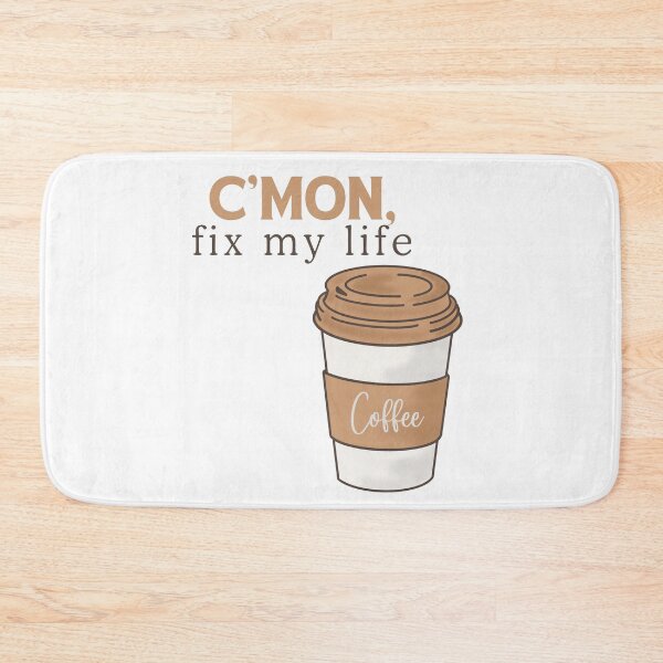 Item preview, C’mon, fix my life designed and sold by Chic Palette .