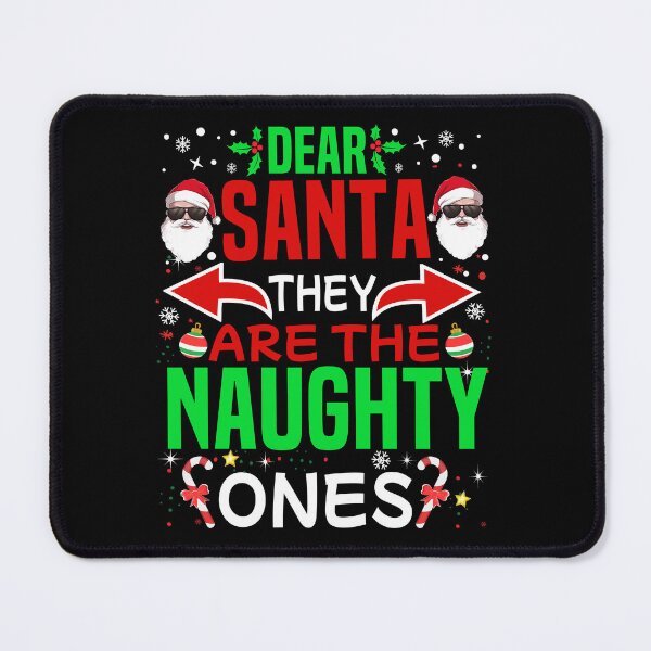 Item preview, Dear Santa They Naughty Ones Matching Family Christmas Santa Face Xmas designed and sold by HalloweenGift.