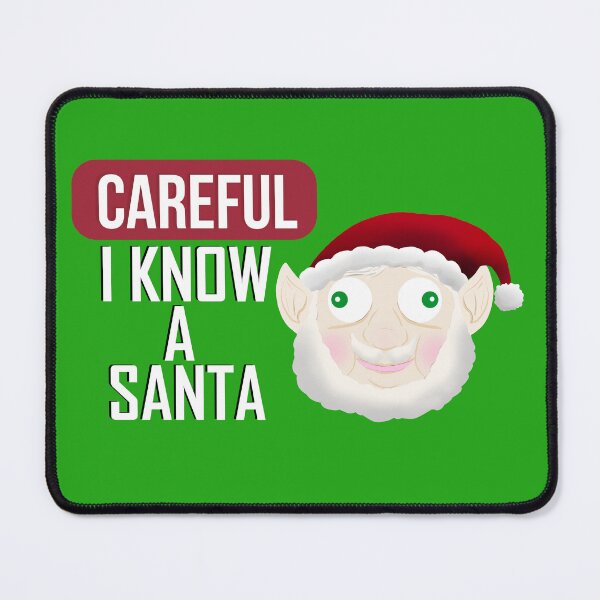 Item preview, I Know A Santa designed and sold by Mattfields.