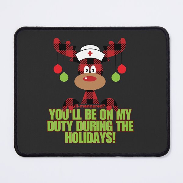 Item preview, Bad manners? You'll end up on my shift during the holidays! designed and sold by Dudiudi.