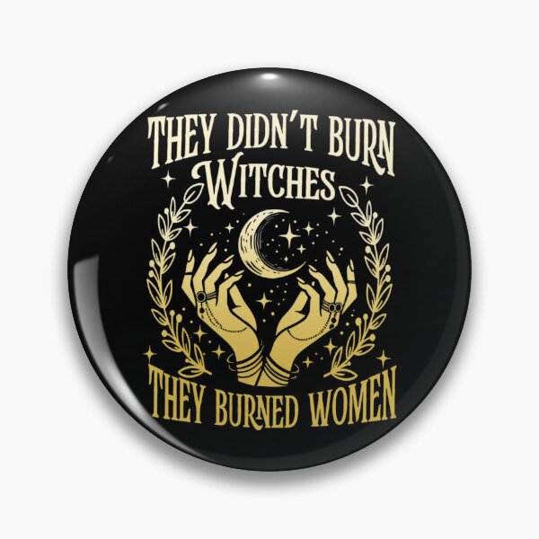 Item preview, Feminist Witch They Didnt Burn Witches designed and sold by LeggetTinch.