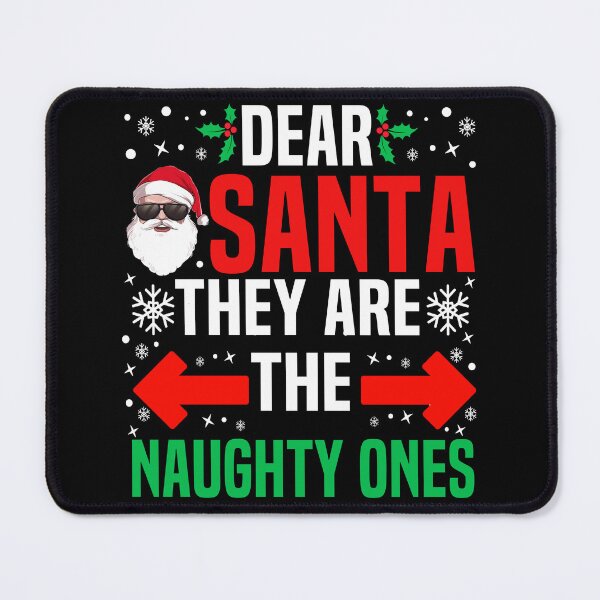 Item preview, Dear Santa They Naughty Ones Matching Family Christmas Santa Face Xmas designed and sold by HalloweenGift.