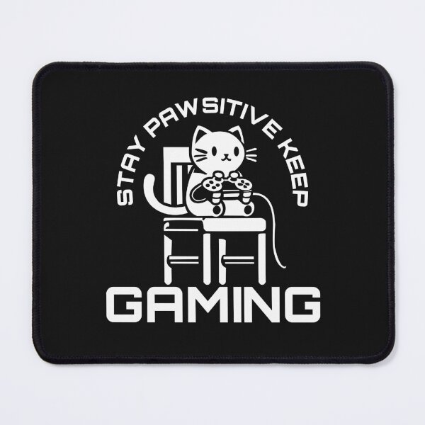 Item preview, Stay Pawsitive Keep Gaming - Cat Gamer Design designed and sold by GameLoreGifts.