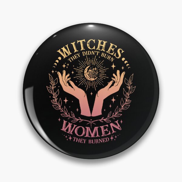 Item preview, They Burned Women Witchy designed and sold by LeggetTinch.