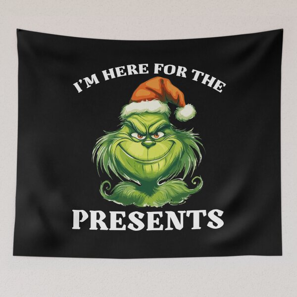 Item preview, I'm Here For The Presents - Grinch Christmas designed and sold by Uvi-Pro.