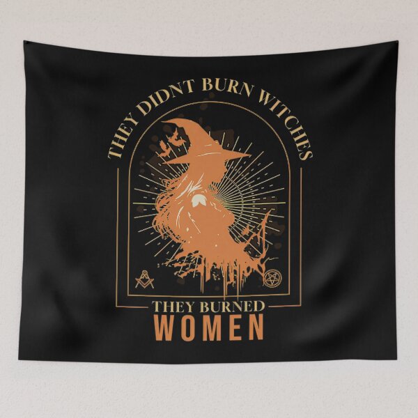 Item preview, They Burned Women Women Be Strong designed and sold by LeggetTinch.