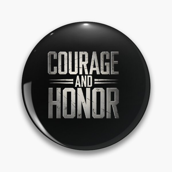 Item preview, Courage and Honor designed and sold by Dilwish5.