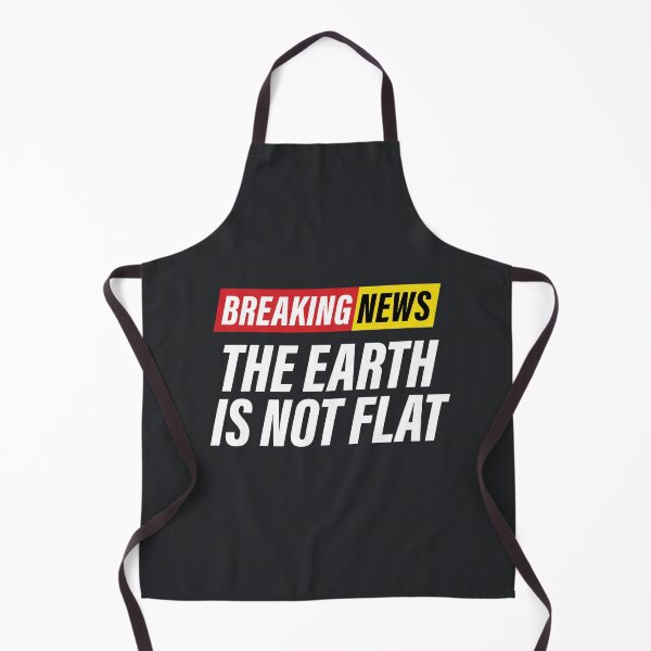 Item preview, Breaking News - The earth is not flat - Funny News Design designed and sold by Bleak Shirt.