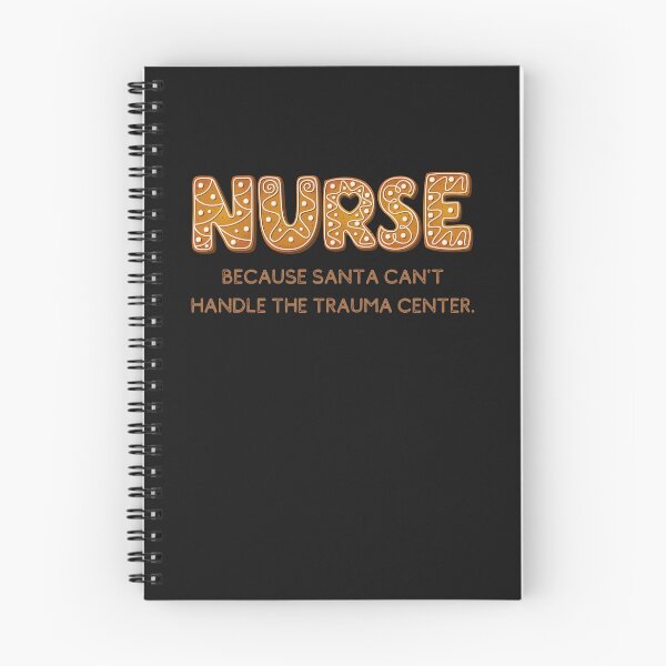 Item preview, Nurse: because Santa can't handle the trauma center. designed and sold by Dudiudi.
