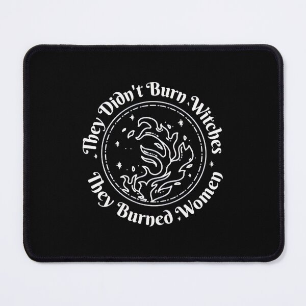 Item preview, They Didnt Burn Witch They Burned Women designed and sold by LeggetTinch.